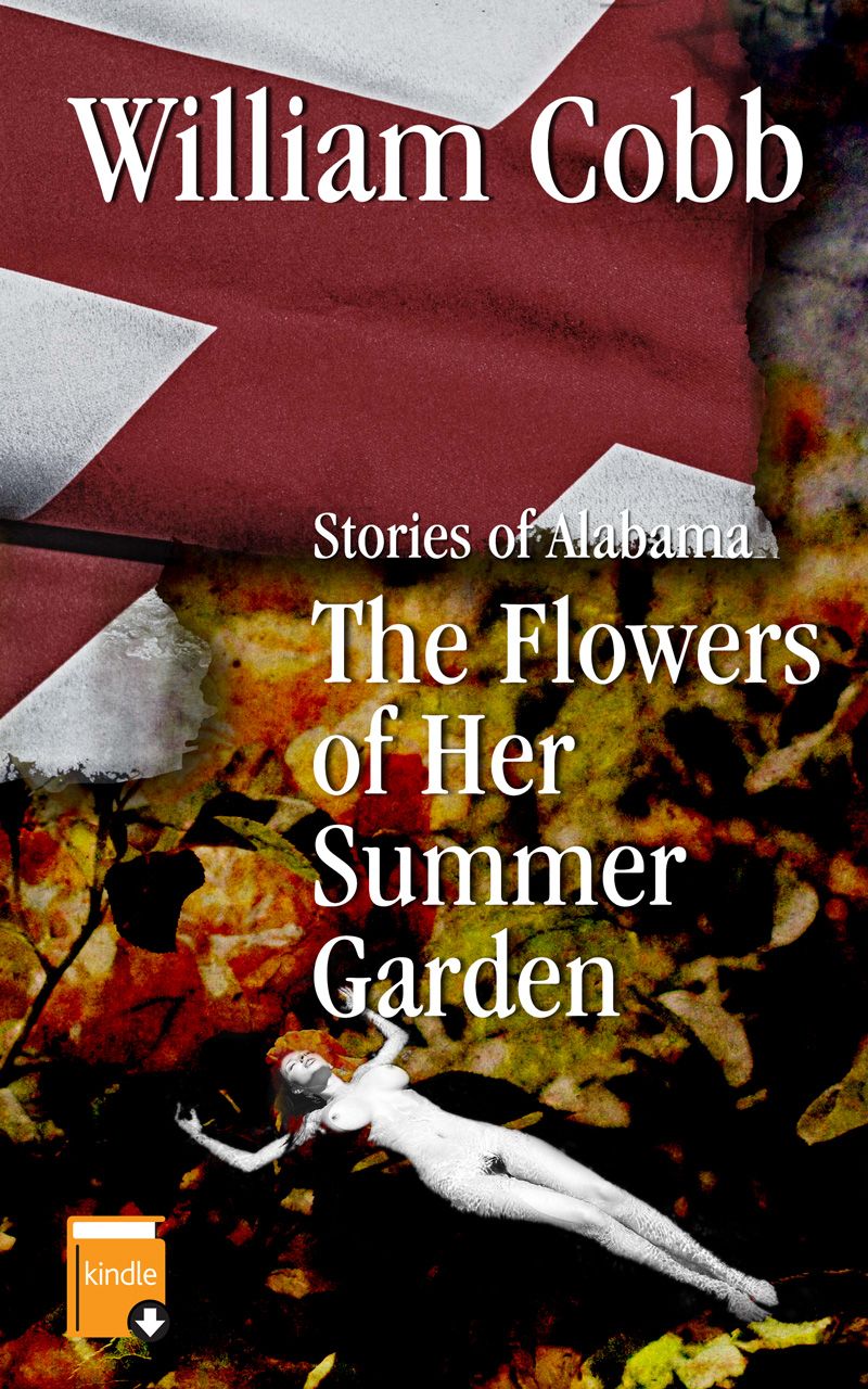 Sweet Home - Stories of Alabama by William Cobb: The Flowers of Her Summer Dress